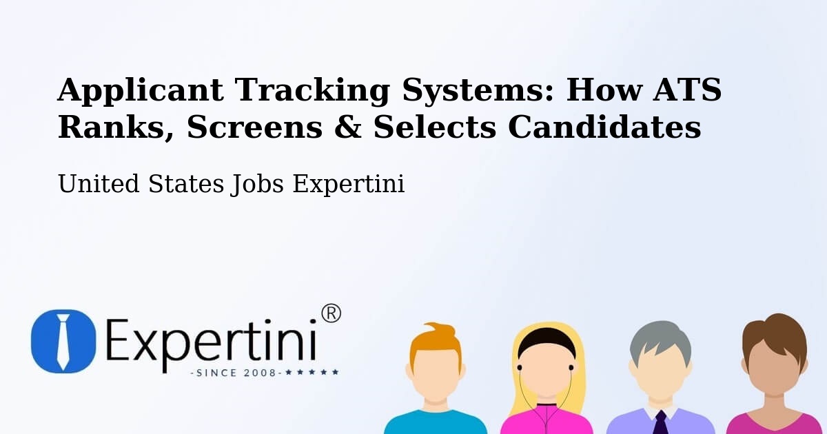 Applicant Tracking Systems: Ranking, Screening & Candidate Selection – Penitas - United States Jobs Expertini