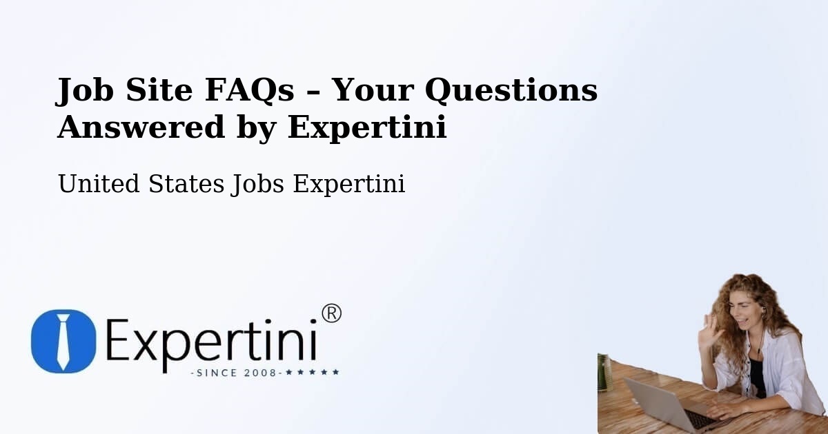 Job Site FAQs – Frequently Asked Questions – Penitas - Penitas, United States Jobs Expertini